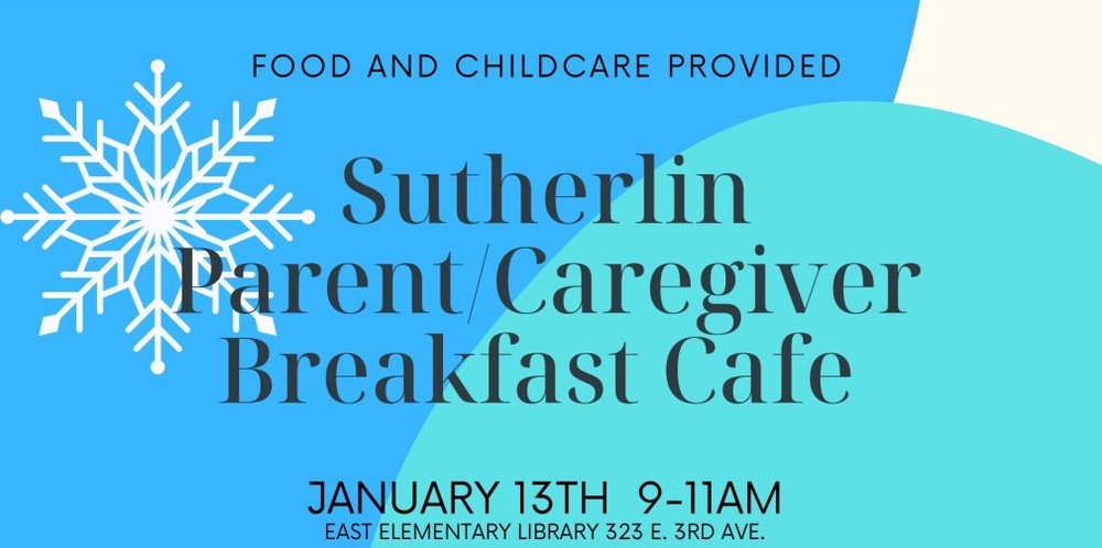 Sutherlin Parent/Caregiver Breakfast Cafe 