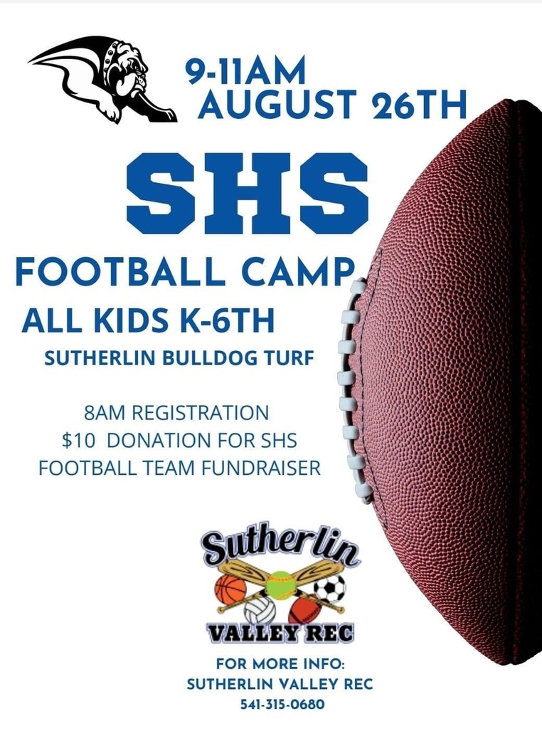Football Camp for kids K-6th grade, at Sutherlin High School August 26th, 9-11 am $10 donation 